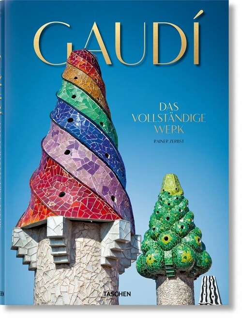 Gaudi. Das vollstandige Werk (Hardcover)