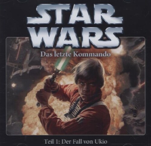 Star Wars, Das letzte Kommando - Der Fall von Ukio, 1 Audio-CD (CD-Audio)