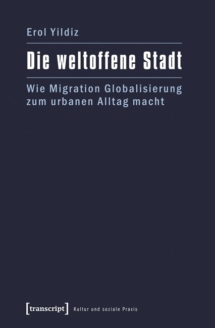 Die weltoffene Stadt (Paperback)