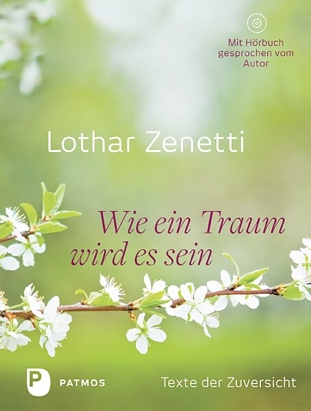 Wie ein Traum wird es sein, m. Audio-CD (Hardcover)