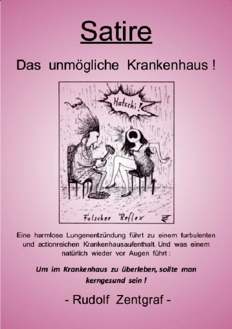 Das unmogliche Krankenhaus ! (Paperback)