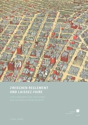 Zwischen Reglement und Laissez-faire (Paperback)