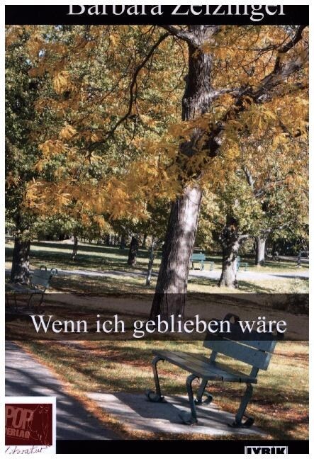 Wenn ich geblieben ware (Paperback)