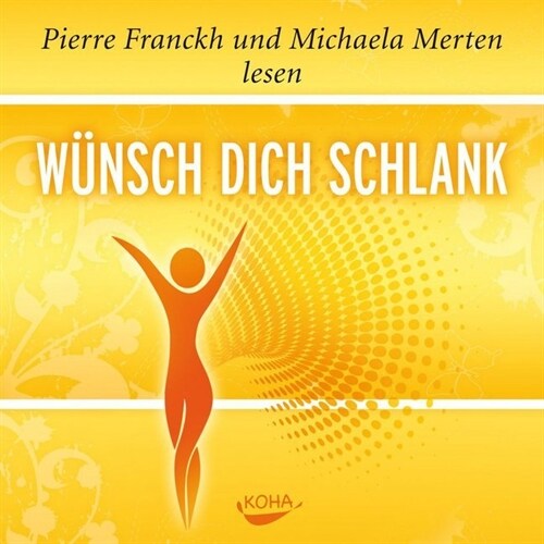 Wunsch dich schlank, Audio-CD (CD-Audio)