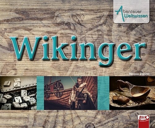 Abenteuer Weltwissen: Wikinger (Hardcover)