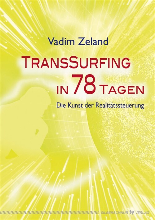 Transsurfing in 78 Tagen (Paperback)