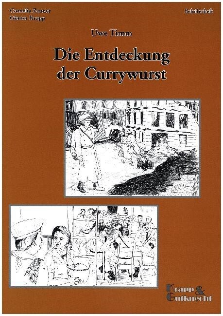 Uwe Timm: Die Entdeckung der Currywurst, Schulerheft (Paperback)