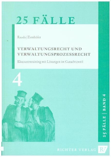 25 Falle Band 4 - Verwaltungsrecht und Verwaltungsprozessrecht (Paperback)