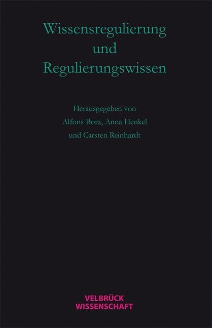 Wissensregulierung und Regulierungswissen (Hardcover)