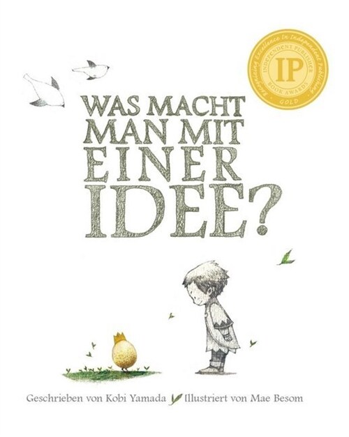 Was macht man mit einer Idee？ (Hardcover)