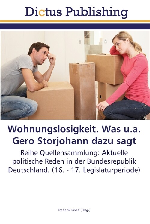 Wohnungslosigkeit. Was u.a. Gero Storjohann dazu sagt (Paperback)