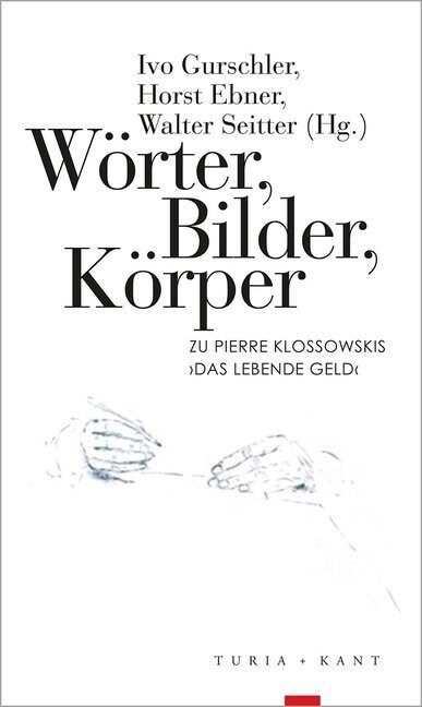 Worter, Bilder, Korper (Paperback)