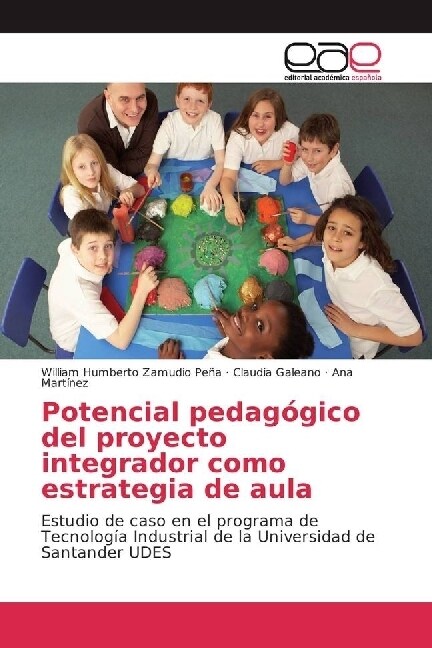 Potencial pedagogico del proyecto integrador como estrategia de aula (Paperback)