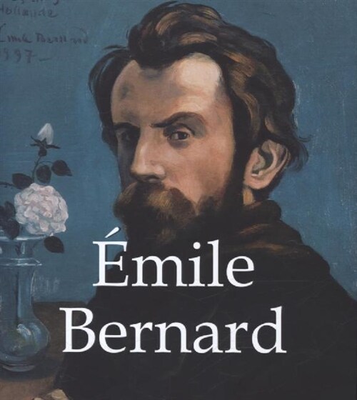 Emile Bernard (Hardcover)