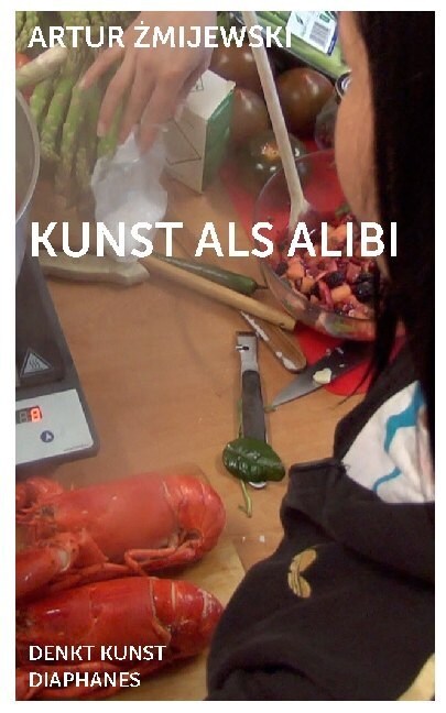 Kunst als Alibi (Paperback)