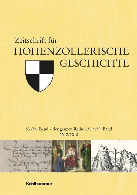 Zeitschrift Fur Hohenzollerische Geschichte: 53./54. Band 2017/2018 (Hardcover)