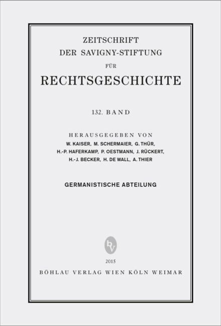 ZRG Germanistische Abteilung 132. Band (2015) (Paperback)