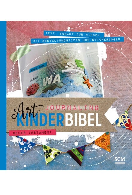 Art Journaling Kinderbibel Neues Testament (Hardcover)