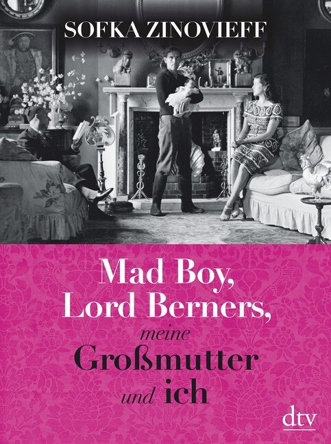 Mad Boy, Lord Berners, meine Großmutter und ich (Hardcover)