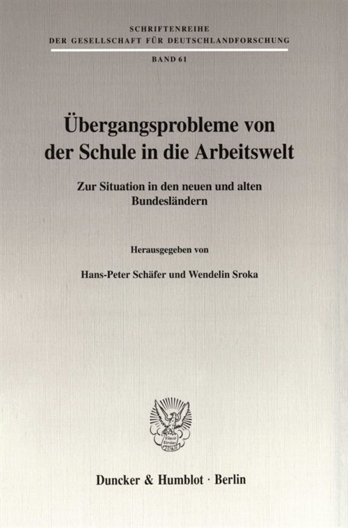 Ubergangsprobleme Von Der Schule in Die Arbeitswelt: Zur Situation in Den Neuen Und Alten Bundeslandern (Paperback)