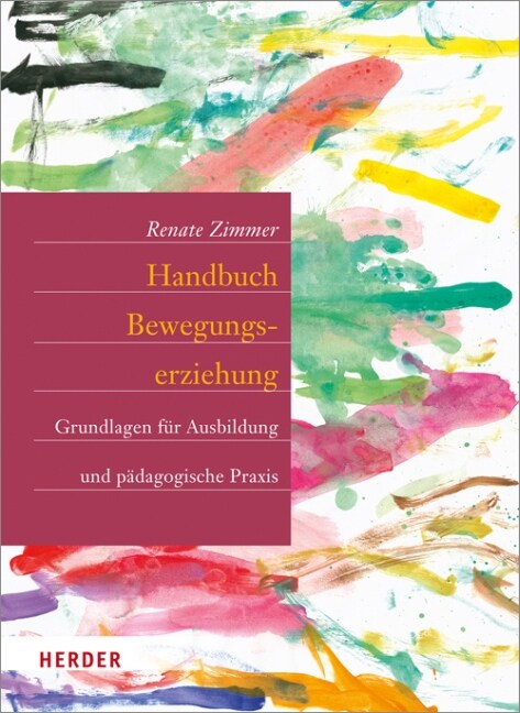 Handbuch Bewegungserziehung (Hardcover)