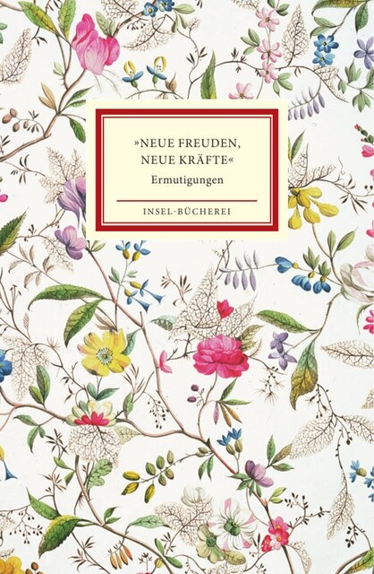 »Neue Freuden, neue Krafte« (Hardcover)