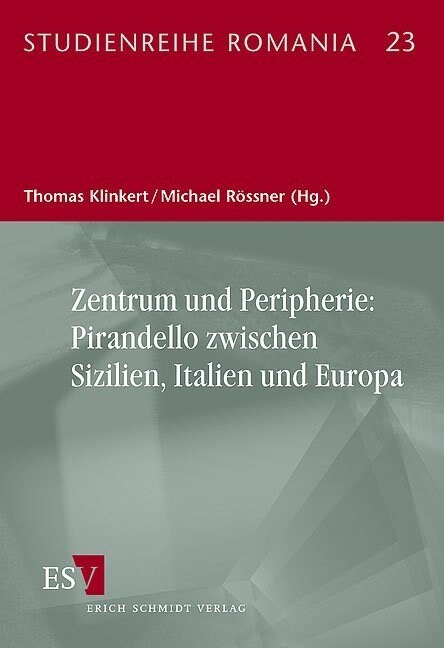 Zentrum und Peripherie: Pirandello zwischen Sizilien, Italien und Europa (Paperback)