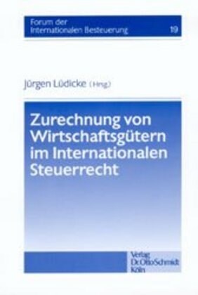 Zurechnung von Wirtschaftsgutern im Internationalen Steuerrecht (Paperback)