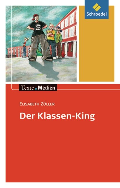 Der Klassen-King, Textausgabe mit Materialien (Paperback)