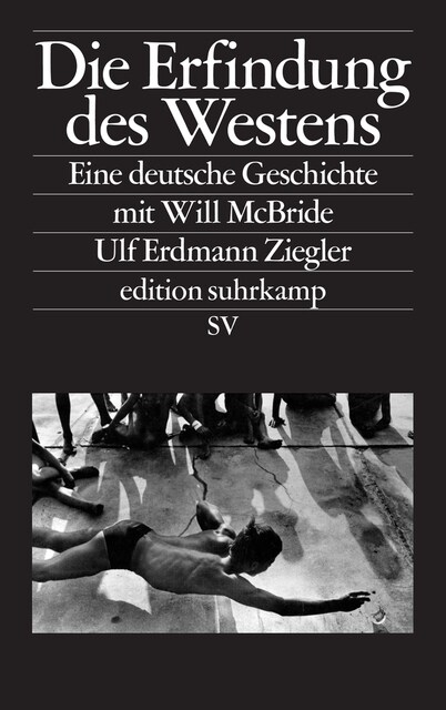 Die Erfindung des Westens (Paperback)