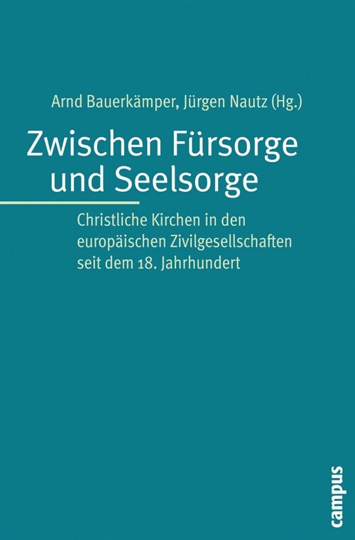 Zwischen Fursorge und Seelsorge (Paperback)