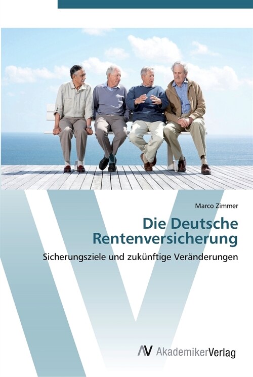 Die Deutsche Rentenversicherung (Paperback)