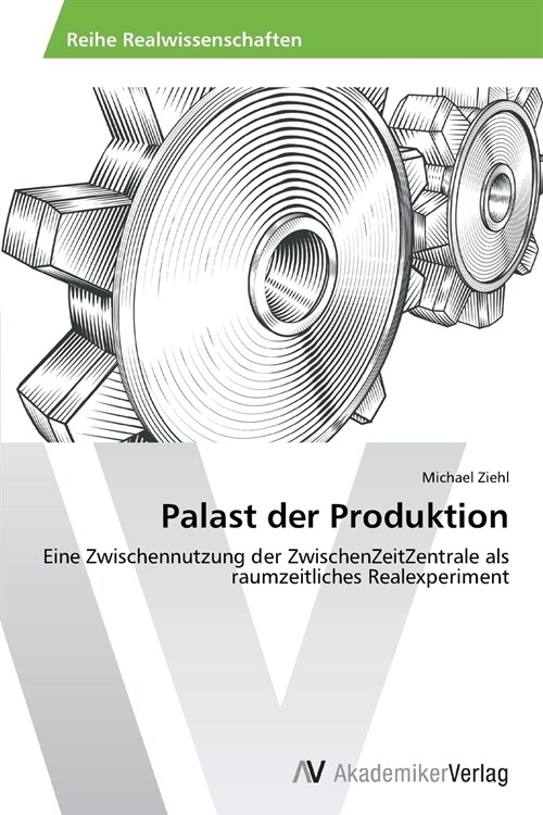 Palast der Produktion (Paperback)