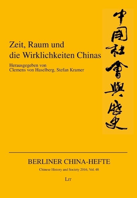 Zeit, Raum und die Wirklichkeiten Chinas (Paperback)