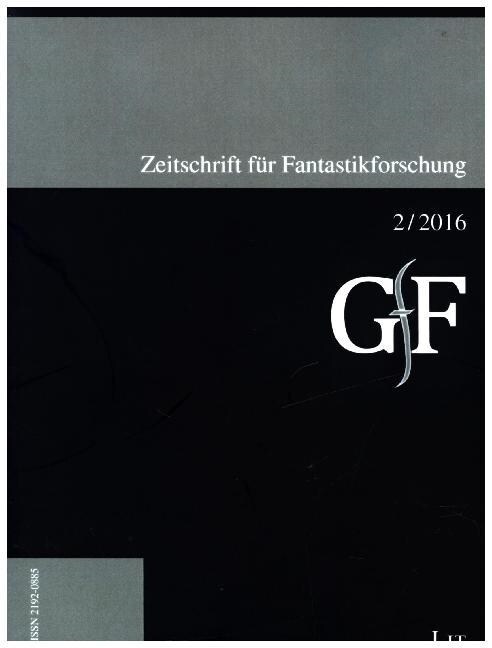 Zeitschrift fur Fantastikforschung. H.2/2016 (Paperback)