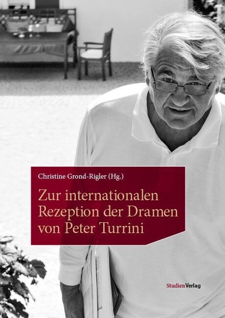 Zur internationalen Rezeption der Dramen von Peter Turrini (Hardcover)