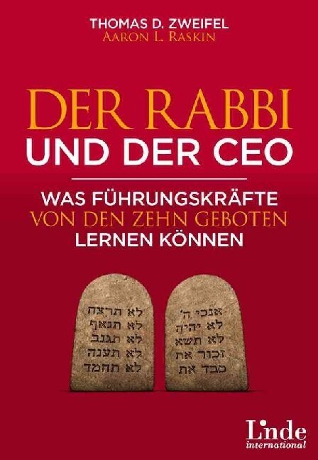 Der Rabbi und der CEO: Was F?rungskr?te von den Zehn Geboten lernen k?nen (Paperback)