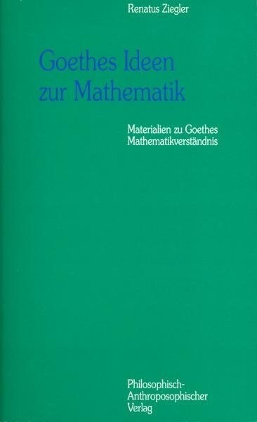 Goethes Ideen zur Mathematik (Paperback)