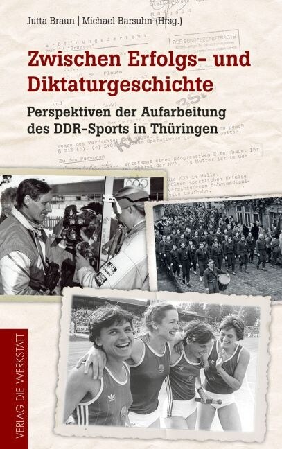 Zwischen Erfolgs- und Diktaturgeschichte (Hardcover)