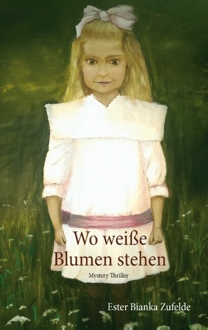 Wo wei? Blumen stehen: Mystery Thriller (Paperback)