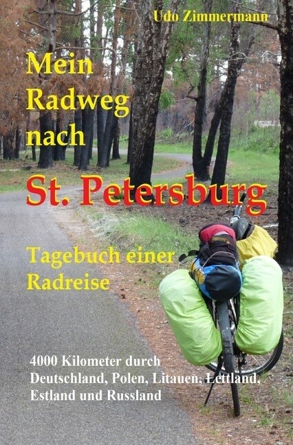 Mein Radweg nach St. Petersburg (Paperback)