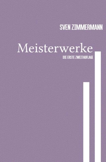 Meisterwerke - Die Erste (Paperback)