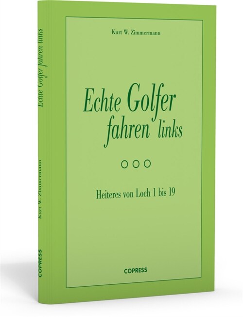 Echte Golfer fahren links (Hardcover)