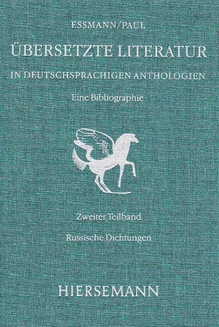 Ubersetzte Literatur in deutschsprachigen Anthologien. Eine Bibliographie. (Hardcover)