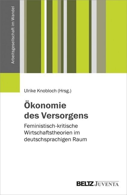 Okonomie des Versorgens (Paperback)