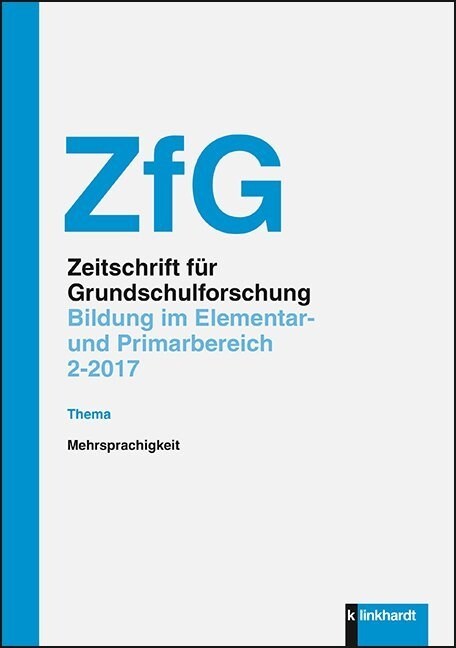 Zeitschrift fur Grundschulforschung (ZfG). H.2/2017 (Paperback)