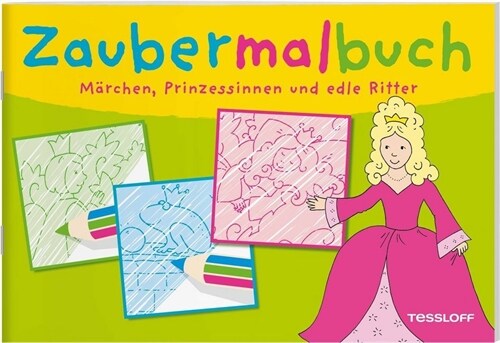 Zaubermalbuch Marchen, Prinzessinnen und edle Ritter (Paperback)