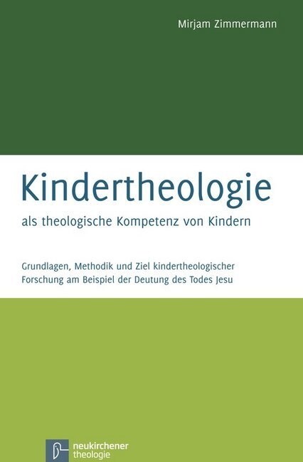 Kindertheologie als theologische Kompetenz von Kindern (Paperback)