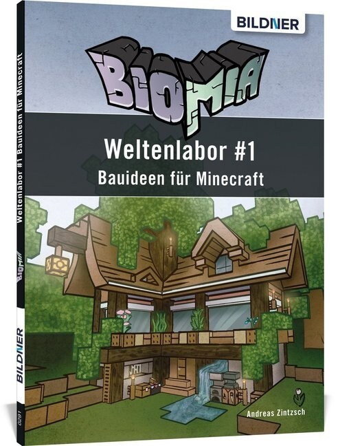 BIOMIA - Weltenlabor 1 - Bauanleitungen fur Minecraft (Paperback)