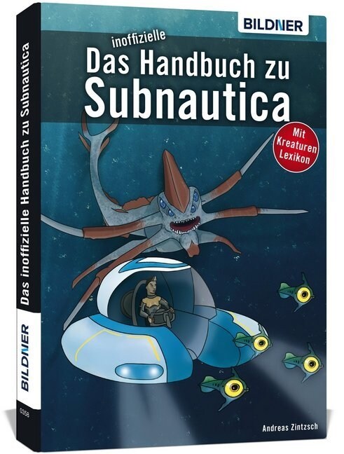 Das inoffizielle Handbuch zu Subnautica (Paperback)